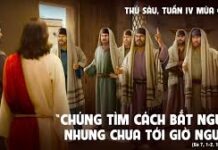 Thứ Sáu, tuần 4 Mùa Chay