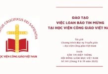 ĐÀO TẠO VIỆC LOAN BÁO TIN MỪNG TẠI HỌC VIỆN CÔNG GIÁO VIỆT NAM