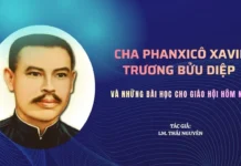 CHA PHANXICÔ XAVIÊ TRƯƠNG BỬU DIỆP VÀ NHỮNG BÀI HỌC CHO GIÁO HỘI HÔM NAY